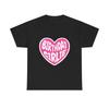 Birthday Girlie Unisex Heavy Cotton Tee, Fun Birthday Gift, Cute Graphic Heart
