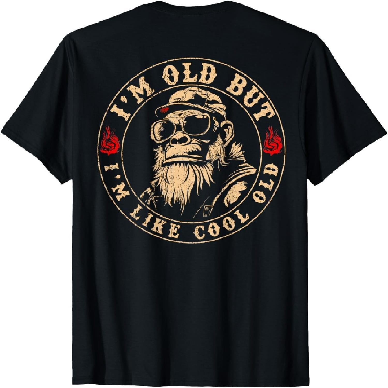 I m Old But I m Like Cool Old Funny Monkey (On Back) T-Shirt S