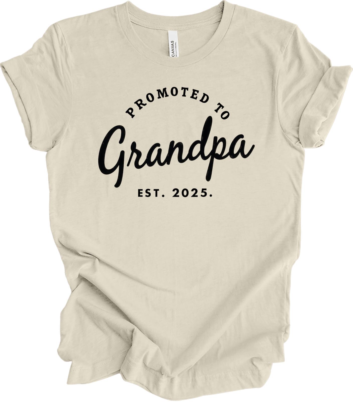 Promoted to Grandpa 2025 Gift New Grandparent Milestone Funny Grandpa T-shirt XXL