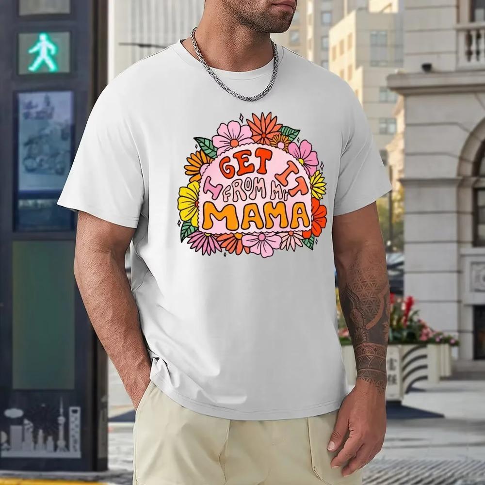 Mother's Day I Get It From My Mama Blanket Fleece Round Neck T-shirt Sport Top Tee Creative Funny Novelty Leisure USA Size