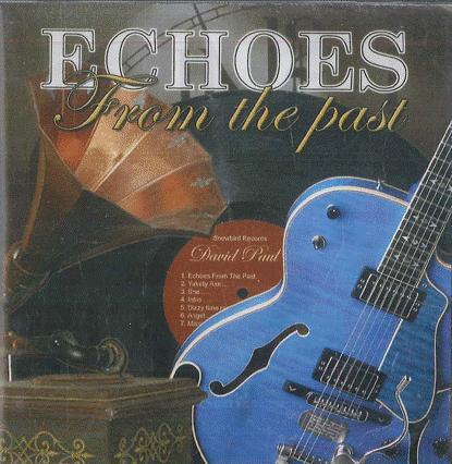 

CD DAVID PAUL Echoes From the Past NONE SNOWBIRD 2006 Non Japan Rock Used