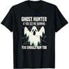 If You See Me Running You Should Run Too - Ghost Hunter T-Shirt