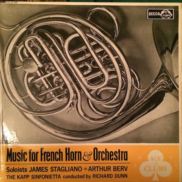 

LP Record JAMES STAGLIANO ARTHUR BERV RIC Music for French Horn Orchestra ACLR225 Ace Of Clubs 1964 UK Classical Used