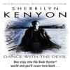 Dance With The Devil by Sherrilyn Kenyon Paperback Book 9780749955335