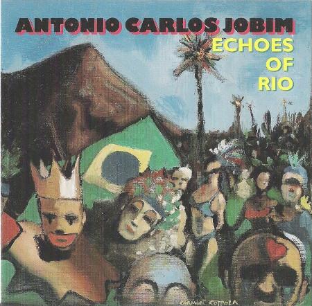 

CD ANTONIO CARLOS JOBIM - Echoes Of Rio 96022R RCA 1989 US Jazz Used