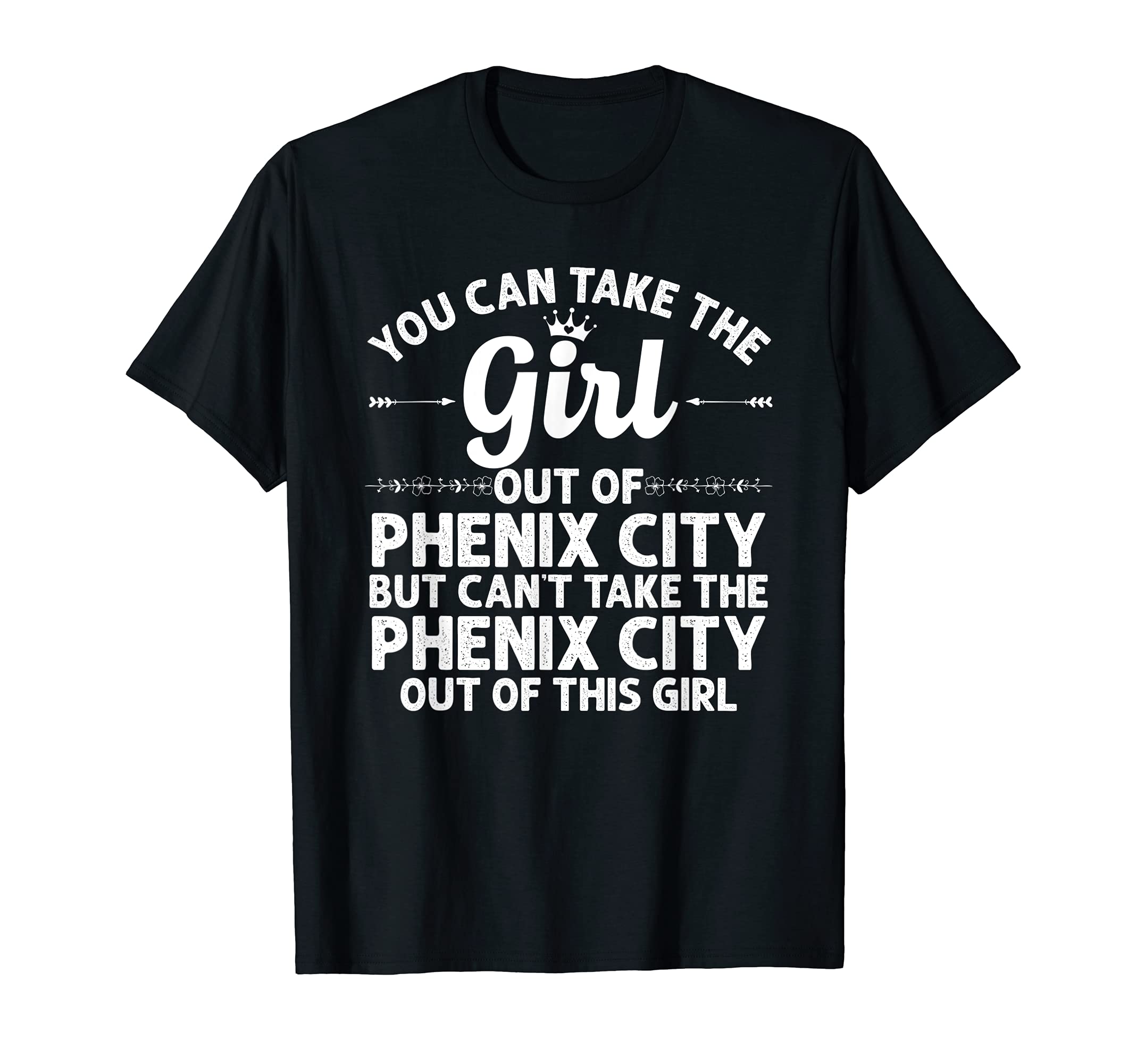 

Girl Out Of Phenix City AL ALABAMA Gift Funny Home Roots USA T-Shirt чёрный