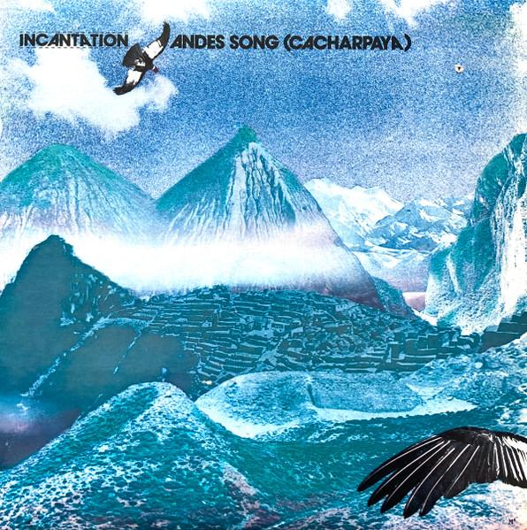 

Виниловая пластинка INCANTATION 2 Песня Анд Cacharpaya SRM14075 Mercury 1983 Канада КантриФолк Б/у