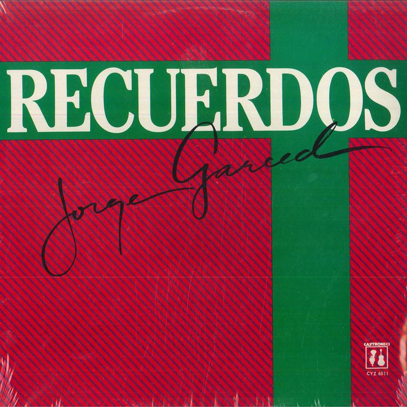 

LP Record JORGE GARCED - Recuerdos CYZ6011 Caytronics 1981 US Latin