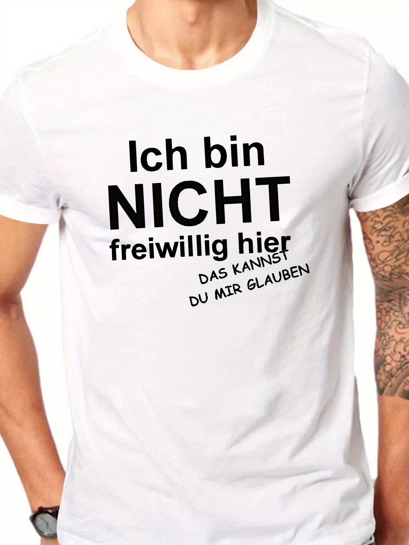 

German I m Not Here Voluntarily Men s T Shirt Women s Cotton Tee Casual Summer Oversized Loose Vintage Top Short Sleeve Trendy 5XL