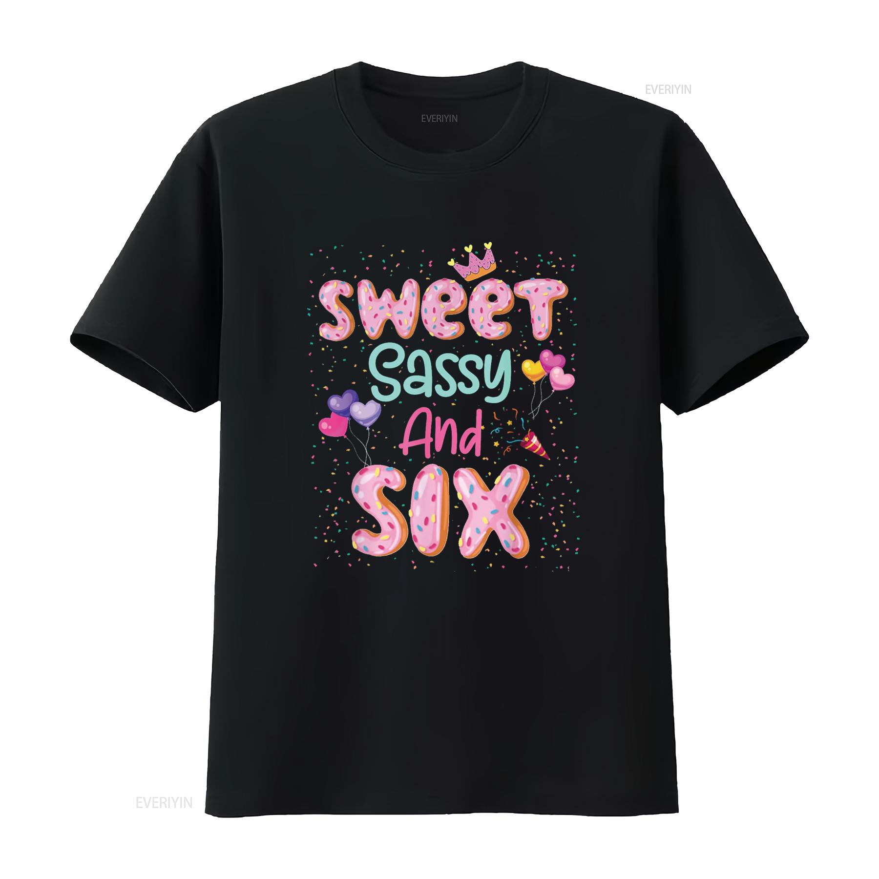 

Sweet Sassy And Six Birthday T Shirt For Girls 6 Year Old vintage Washed designer clothes homme Versatile Slightly Comfortable 4XL
