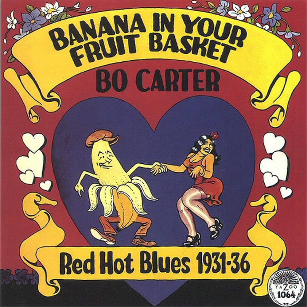 

LP Record BO CARTER Banana In Your Fruit Basket Red Ho L1064 YAZOO 2013 US Blues