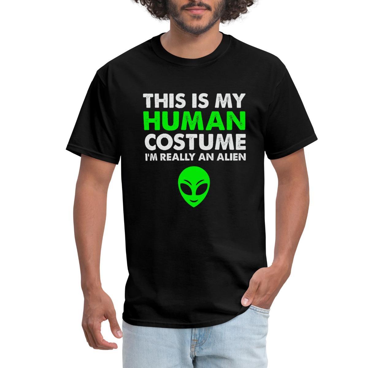 This Is My Human Costume I m Really An Alien Funny Men s T-Shirt XXXXL