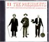CD PRESIDENTS OF UNITED STATES OF AMER  II CK67577 Columbia 1996 Japan Rock Used