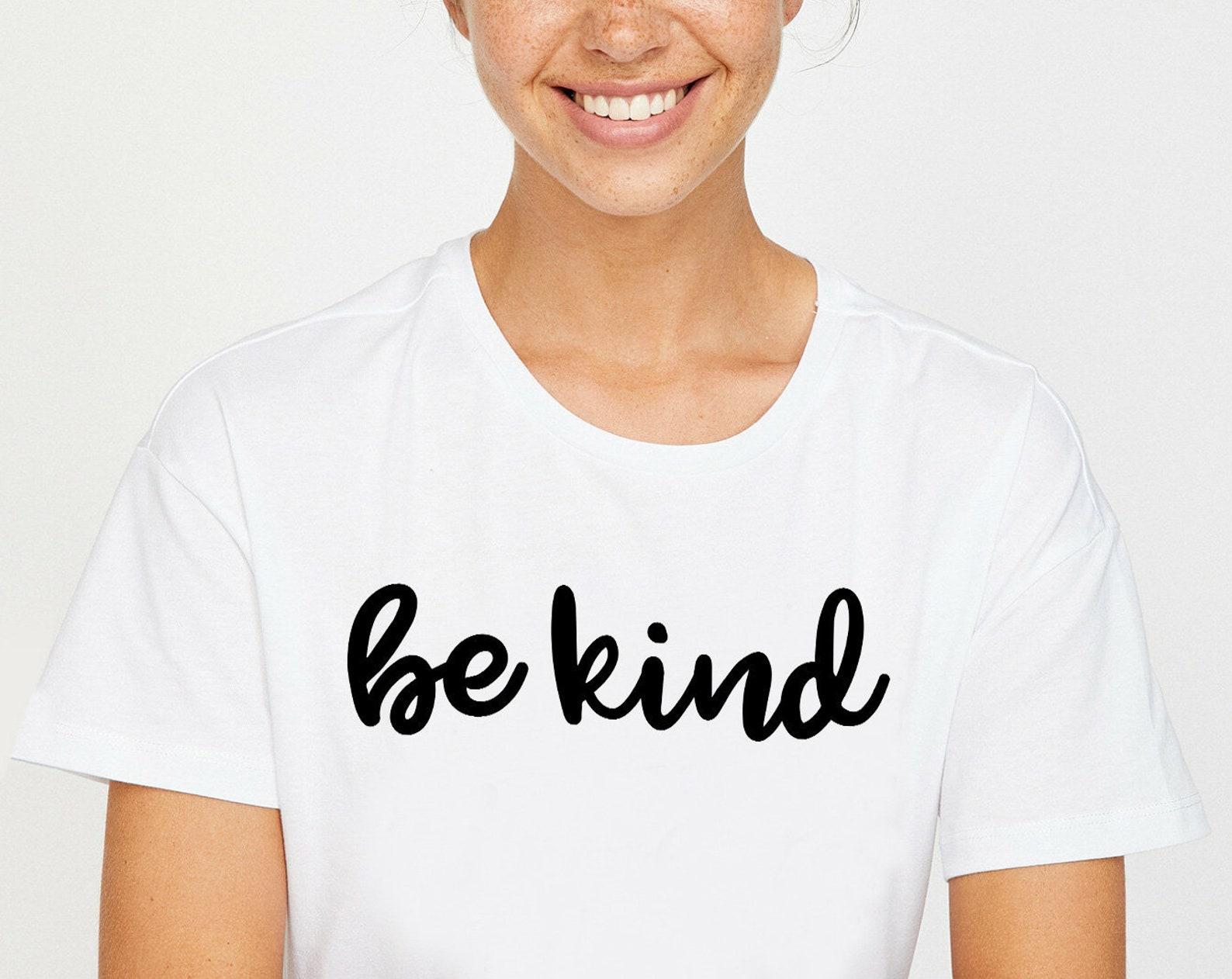 Be Kind Shirt, Humanity Shirt, Be A Kind Human, Human Rights, Inspirational Shirt, Kindness Shirt, Nice Human, Positive Tee, Spread Kindness M