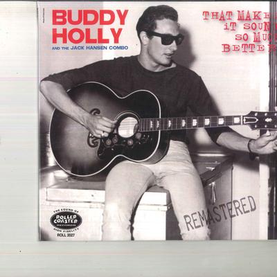 10inch Record BUDDY HOLLY - That Makes It Sound So Much Better ROLL2027 Rollercoaster R 2011 Rock