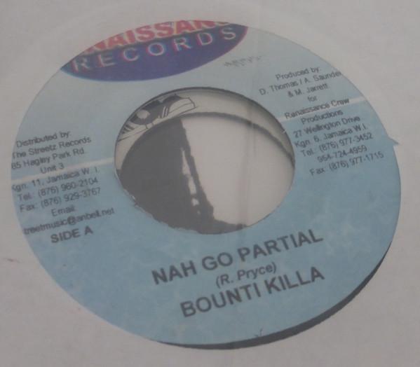 7inch Record BOUNTY KILLER - Nah Go Partial NONE Renaissance Rec Jamaica Reggae, Ska & Dub Used