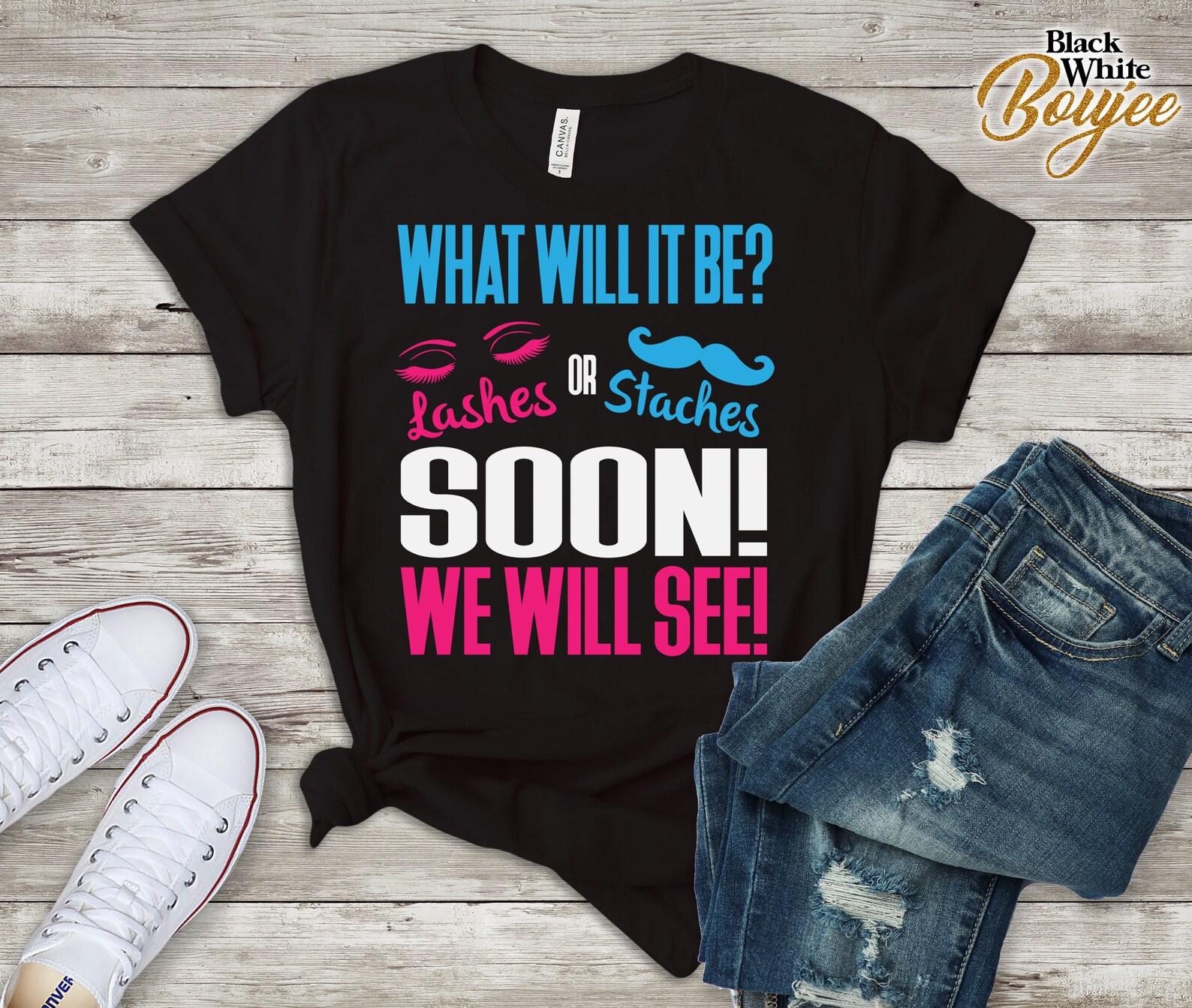 Shower Party T-shirt Gender Reveals Funny Shirt Boy or Girl Shirt Lashes or Mustaches Shirt Funny Baby Shower Shirt XL