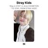 Stray Kids ‘Stay In STAY’ In JEJU EXHIBITION "TO STAY, FROM STRAY KIDS" Official Photocard