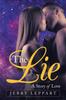 Libro The Lie : A Story of Love
