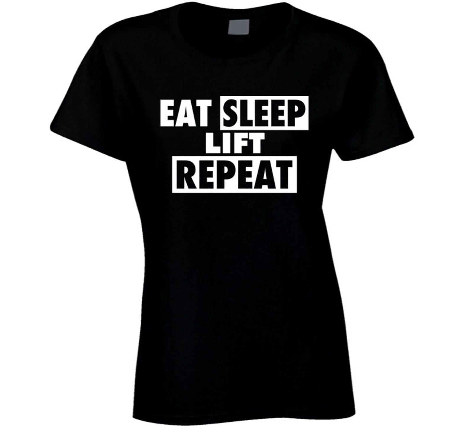 Lift...repeat Ladies T Shirt M