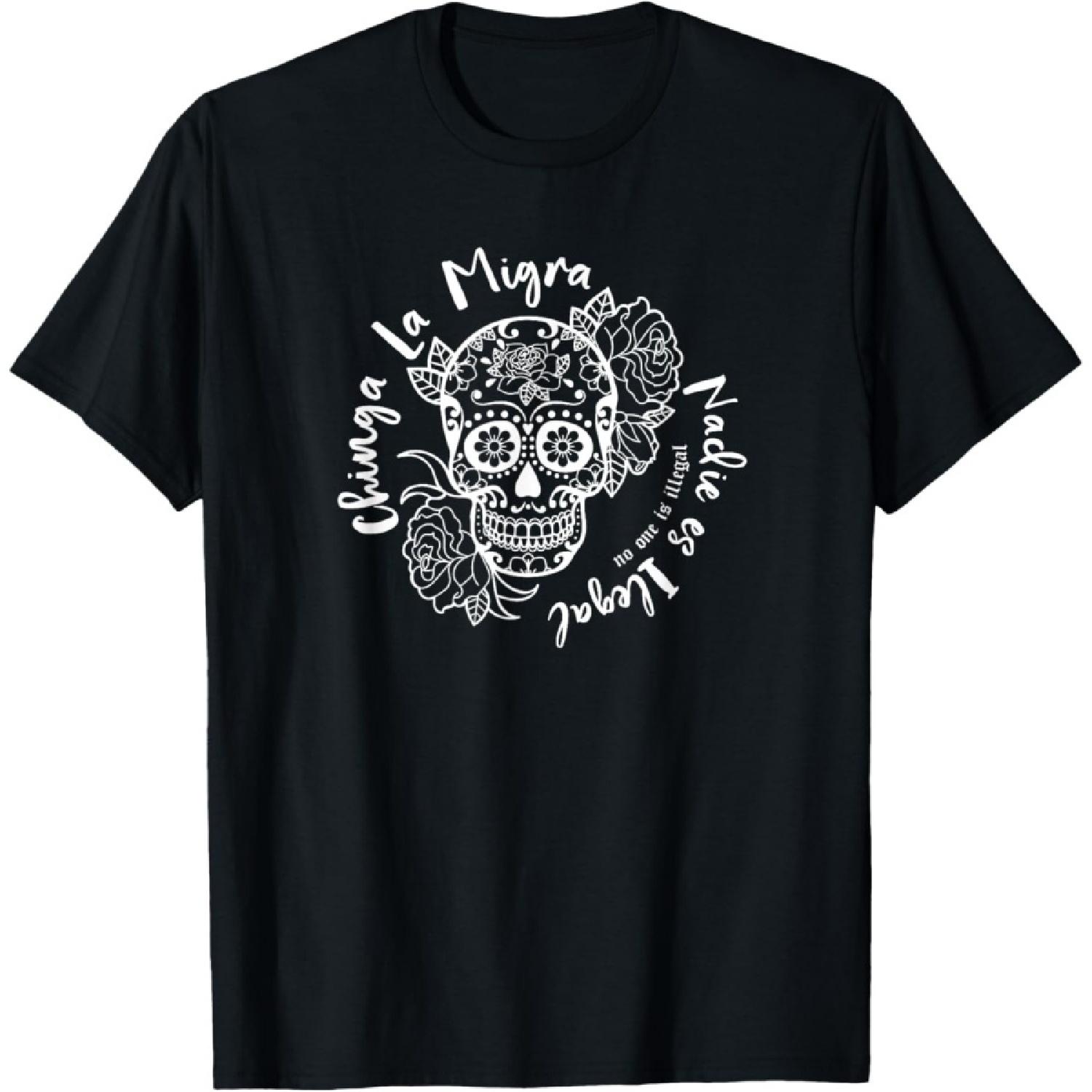 Chinga La Migra Immigration T-Shirt(3) S