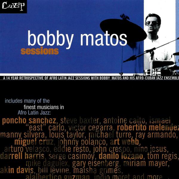 

CD MATOS, BOBBY - Sessions CBCD011 CuBop 1998 Japan Jazz Used