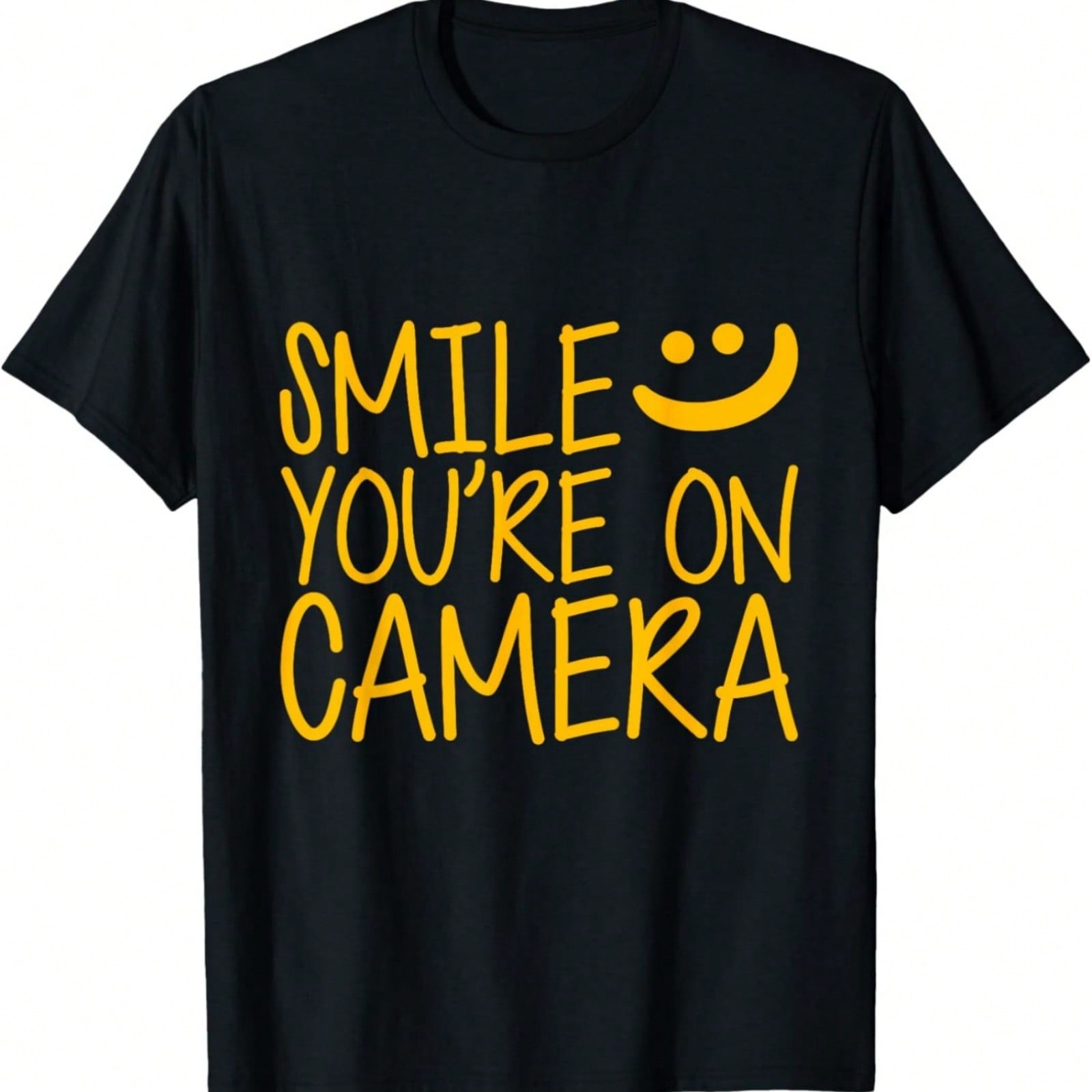 Smile You re On Camera - T-Shirt S