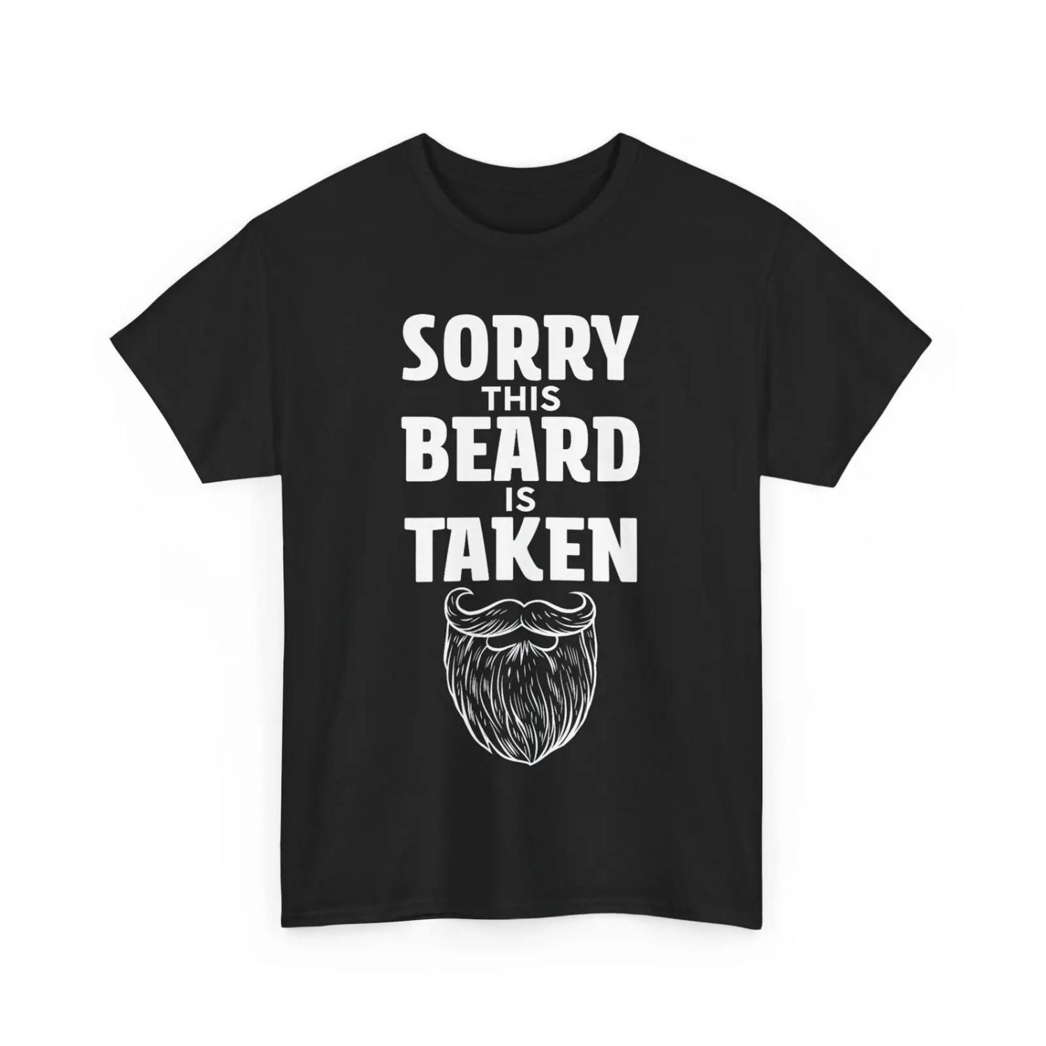 Sorry This Beard is Taken T Shirt Valentines Day for Him S чёрный