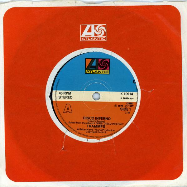 

7inch Record TRAMMPS - Disco Inferno K10914 Atlantic 1977 UK Soul/Funk Used