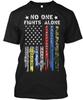 No One Fights Alone Usa Flag Thin Line TTshirt Made In the USA Size S To 5XL