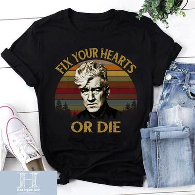 Retro Fix Your Hearts Or Die Unisex Tshirt David Lynch Shirt David Lynch Vintage Twin Peaks Fans Gift