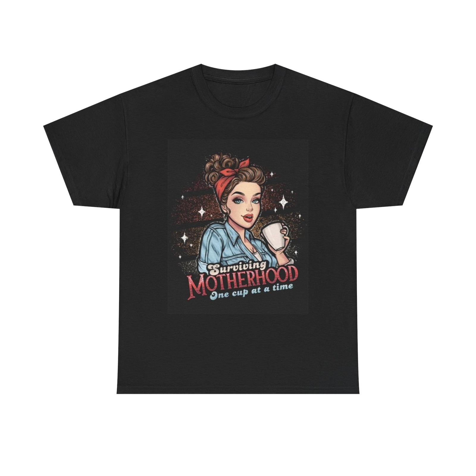 Men s and Women s T-shirts Surviving Motherhood S