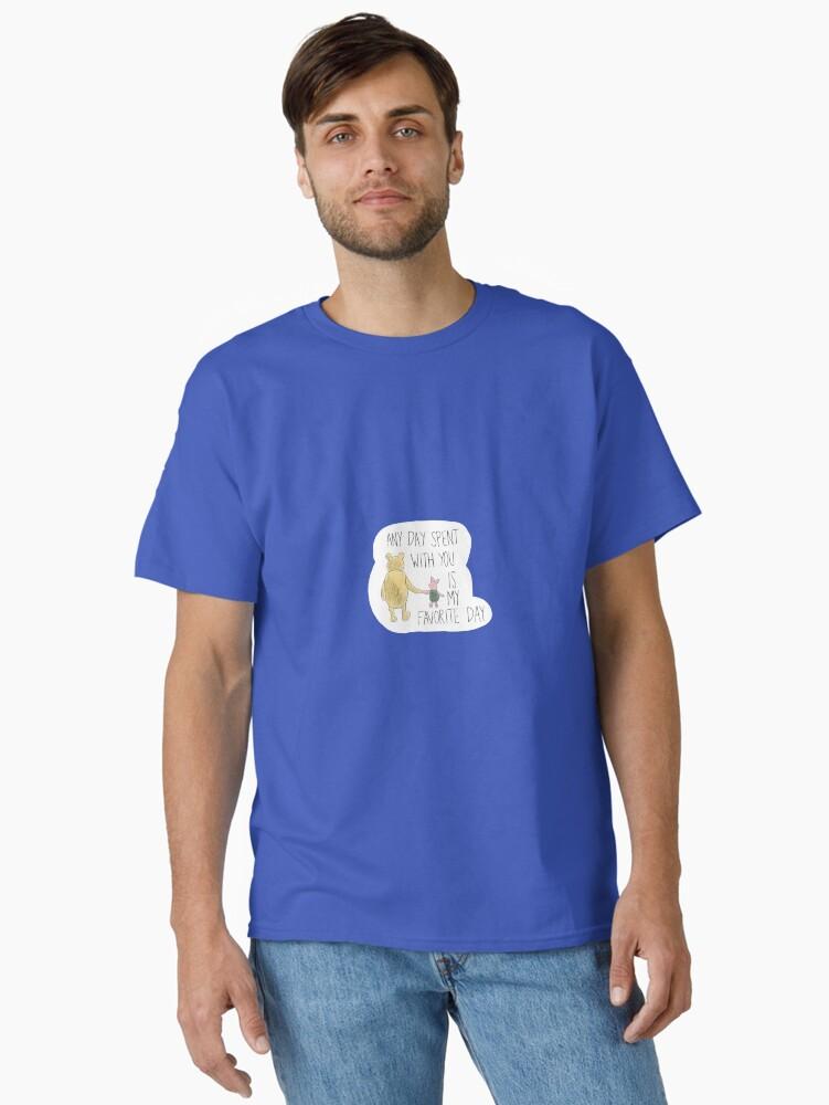 Winnie the Pooh A day with you -Pooh Classic T-Shirt