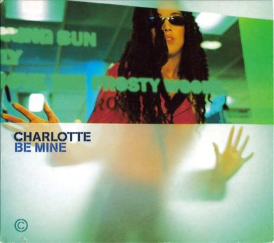 CD CHARLOTTE - Be Mine 8854132PROMO Rhythm Series 1998 Europe Dance & Electronica Used