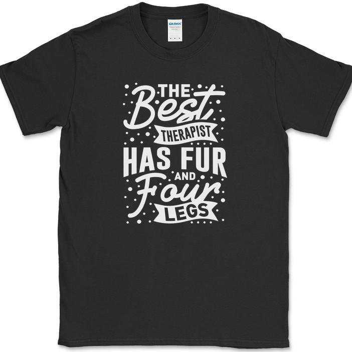 

The Best Therapist has Fur and Four Legs Dogs T-Shirt Funny Humor Novelty Tee 2XL