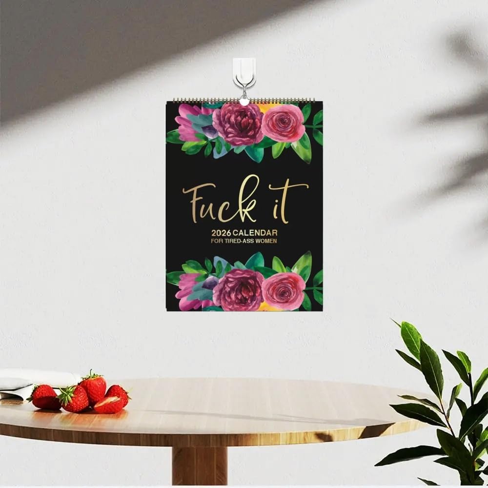 2026 Fu-ck It Calendar For Tired-Ass Women New Time Planning With Coil Wall Calendar Paper Hanging Calendar Indoor New Year's Gifts (BLACK A)