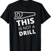 Dies ist kein Scherz Lustiges Werkzeug Säge Männer Papa Repariert es Handwerker T-Shirt