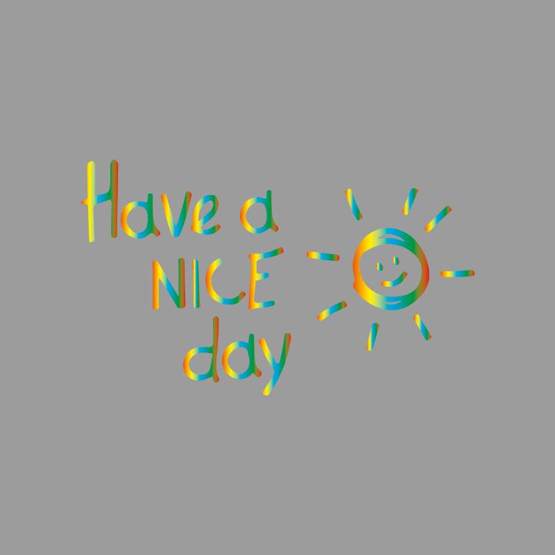 

Have a NICE day sunshine Decals & Bumper creative&funny stickers for cartoon fans&lover,high quality for car trucks motorcycles S