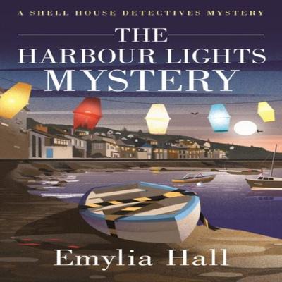 The Harbour Lights Mystery by Emylia Hall Paperback Book 9781662505157