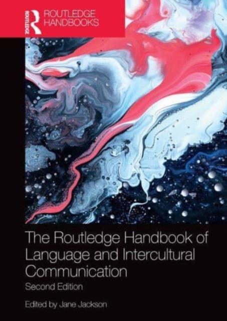 The The Routledge Handbook of Language and Intercultural Communication Book