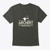 Archery Traditional Way Lover T-Shirt Made In the USA Size S To 5XL Unisex T-Shirt