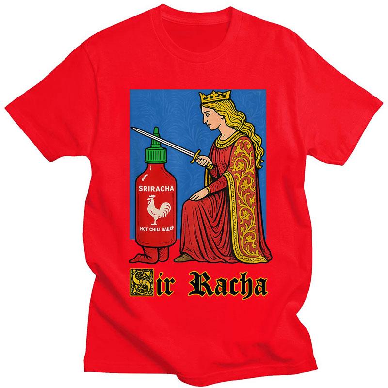 Sir Racha Lustige Chili-Sauce Meme Print T-Shirts Herren Damen Humor Beliebte T-Shirts Lässig Baumwolle Mode T-Shirt Streetwear Geschenke