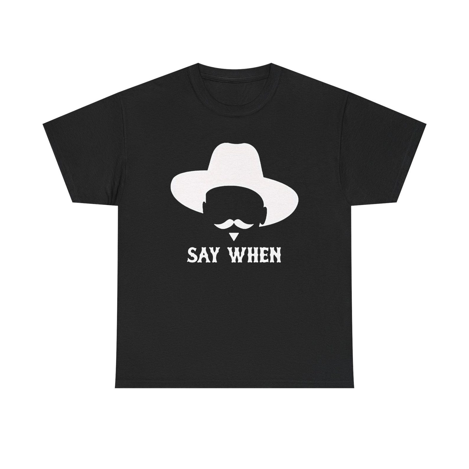 Doc Holliday Say When T-Shirt: Tombstone Western Graphic Tee M