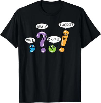 Grammar Punctuation Wait What Stop It I Agree Funny Teacher Gift Unisex T-Shirt