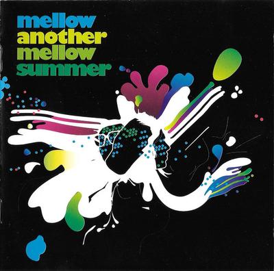 CD MELLOW - Another Mellow Summer 23682 Atmosphériques 2000 Non Japan Dance & Electronica Used