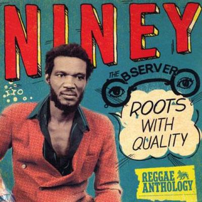 LP-Schallplatte NINEY THE OBSERVER VERSCHIEDENE Reggae-Anthologie Roots With Qualit VPLP4148 VP US 2009 US Reggae Ska Dub