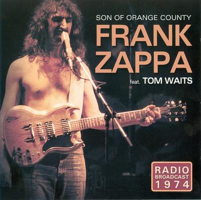 CD FRANK ZAPPA, TOM WAITS - Son Of Orange County LM4108 Laser Media 2016 UK Rock Used