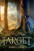 Grāmata Target A Ya Fantasy Fairy Tale Retelling 1 The Unbroken Tales by Darci Cole - Hardback