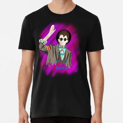 I Would Have Picked Duckie T-Shirt S-5XL Best T-Shirt