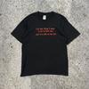 Vintage 2000s Hurt You Quote Tee